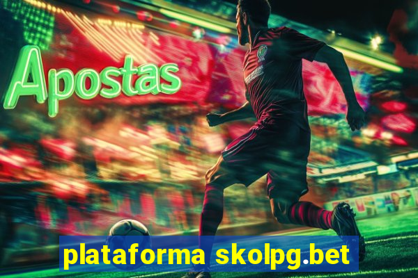 plataforma skolpg.bet